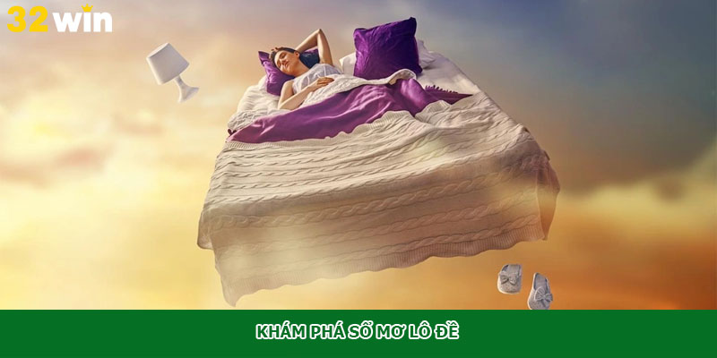 Khám phá sổ mơ lô đề